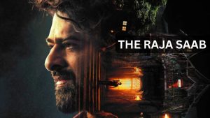 The Raja Saab Prabhas Movie Cast, Story, & Release Date