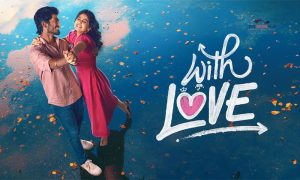 With Love Movie Cast, Plot, Music and Release Date